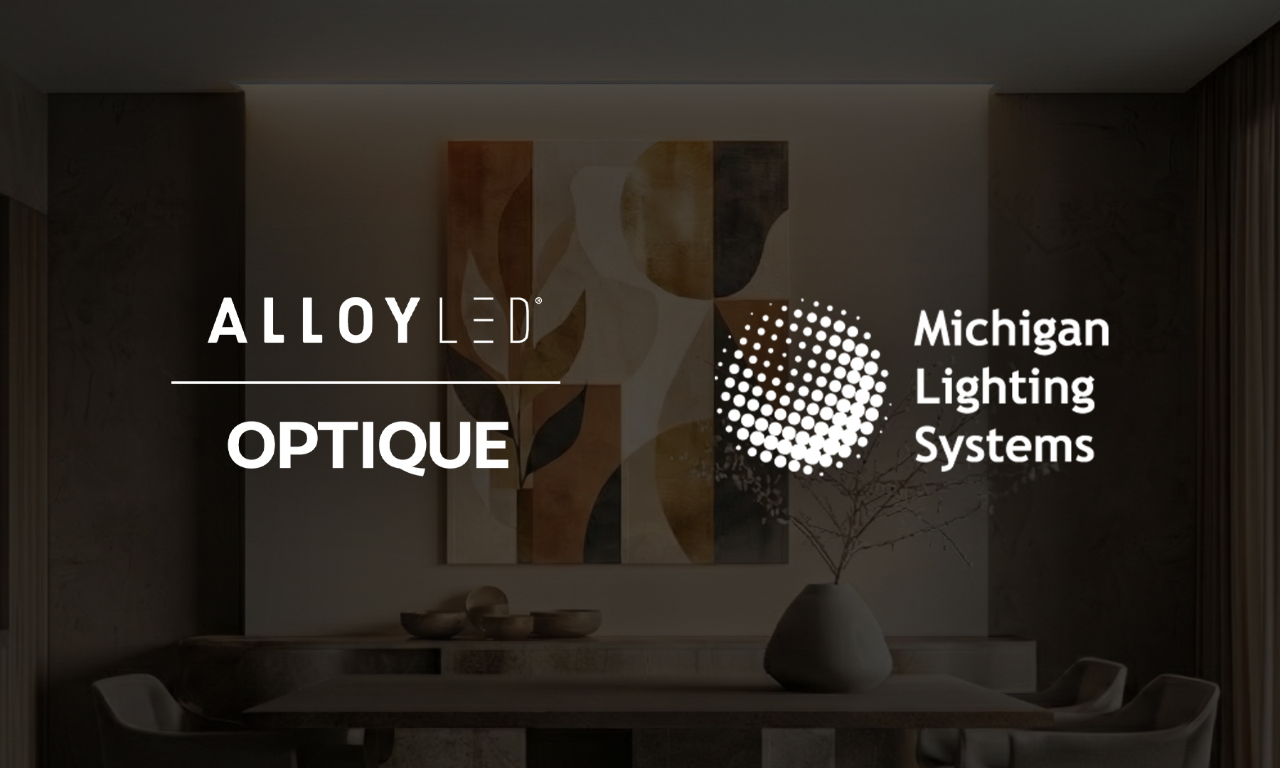 Alloy LED and Optique logos beside the Michigan Lighting Systems logo, set over a dimly lit interior with linear accent lighting